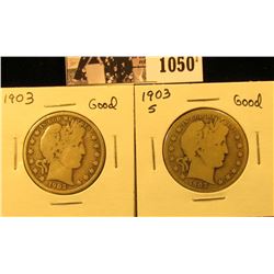 1050 . 1903 P & 1903 S U.S. Barber Half Dollars, Good.
