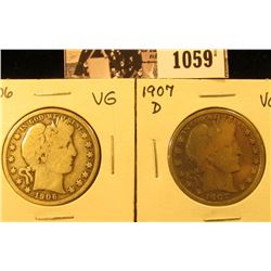 1059 . 1906 D & 07 D U.S. Barber Half Dollars, Very Good.