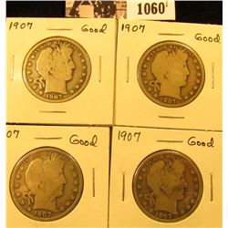 1060 . (4) 1907 P U.S. Barber Half Dollars, Good.