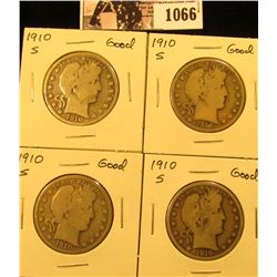 1066 . (4) 1910 S U.S. Barber Half Dollars. All Good.