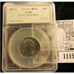 1115 . 1981-P Off-Center Washington Quarter Graded AU 58