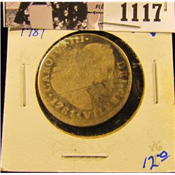 1117 . 1781 Mexican Silver 2 Reales