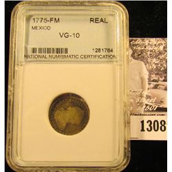 1308 . 1775-FM One Reale From Mexico. NNC slabbed.