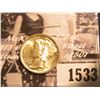 Image 1 : 1533 . 1943 D Mercury Dime, Uncirculated with full split bands.