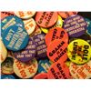 Image 2 : 1671 . Large Zip lock bag full of Political, Advertising, and miscellaneous Pin-backs.