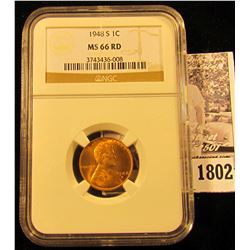 1802 . 1948 S Lincoln Cent NGC slabbed MS66 RD.