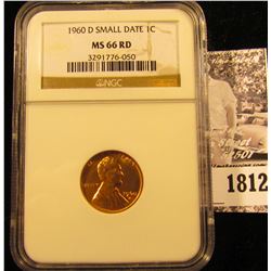 1812 . 1960 D Small Date Lincoln Cent NGC slabbed MS66 RD