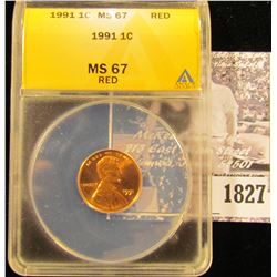 1827 . 1991 P Lincoln Cent ANACS slabbed MS67 Red