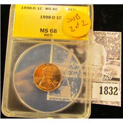 1832 . 1998 D Lincoln Cent ANACS slabbed MS68 Red