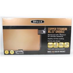 BELLA COPPER TITANIUM XL 22" GRIDDLE