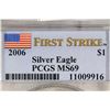 Image 3 : 2006 AMERICAN SILVER EAGLE PCGS MS69 1ST STRIKE