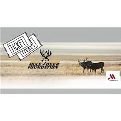 2 Tickets to Mule Deer Foundation Event Sponsored by: Mule Deer Foundation