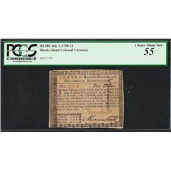 July 2, 1780 $4 Rhode Island Colonial Currency Note RI-285 PCGS Choice About New