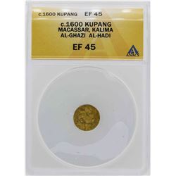 c.1600 Macassar Al-Ghazi Kupang Gold Coin ANACS XF45