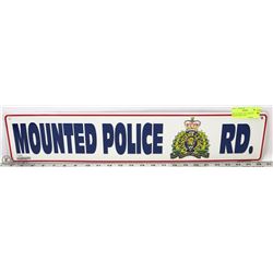 METAL STREET SIGN "MOUNTED POLICE ROAD" 24 X 5