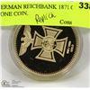 Image 1 : GERMAN REICHBANK  REPLICA 1871 GOLD TONE COIN.