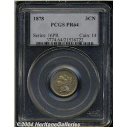 1878 3CN PR64 PCGS. This proof-only issue
