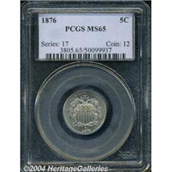 1876 5C MS65 PCGS. Well struck, lustrous, and