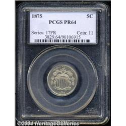 1875 5C PR64 PCGS. Just 700 or so 1875 Shield