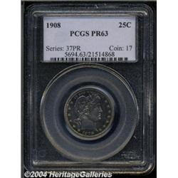 1908 25C PR63 PCGS. A mere 545 pieces were