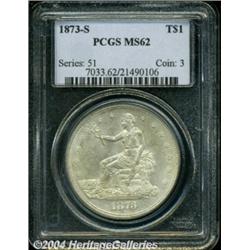 1873-S T$1 MS62 PCGS. Softly struck on