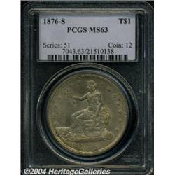 1876-S T$1 MS63 PCGS. Type One Obverse and