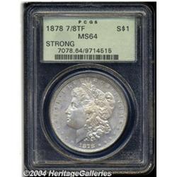 1878 7/8TF S$1 Strong MS64 PCGS. This is a