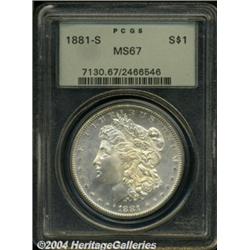 1881-S S$1 MS67 PCGS. Nearly perfect, satiny