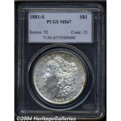 1881-S S$1 MS67 PCGS. Just a touch of gold