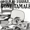Image 2 : Here Today, Gone Tamale by Looney Tunes