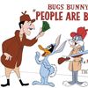 Image 2 : People are Bunny by Looney Tunes