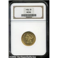 1852 $5 MS60 NGC. An appealing No Motto type