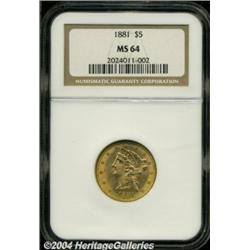 1881 $5 MS64 NGC. Satiny luster beneath