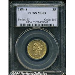1884-S $5 MS63 PCGS. While occasionally found