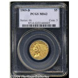 1909-D $5 MS62 PCGS. A splendidly struck and
