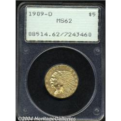 1909-D $5 MS62 PCGS. Nicely struck, with
