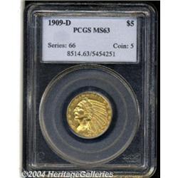 1909-D $5 MS63 PCGS. A nice looking, original