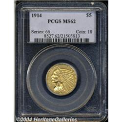 1914 $5 MS62 PCGS. A nicely struck honey-gold