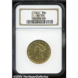 1843 $10 AU50 NGC. Only 75,462 pieces were