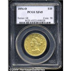 1856-O $10 XF45 PCGS. The abundant hints of