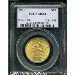 1901 $10 MS64 PCGS. Well struck and lustrous,