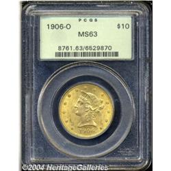 1906-O $10 MS63 PCGS. A pleasing coin with