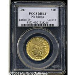 1907 $10 No Motto MS62 PCGS. Nice design