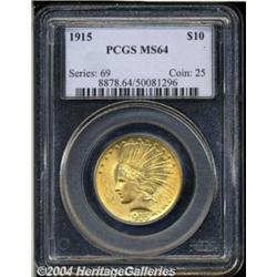 1915 $10 MS64 PCGS. A sharply detailed