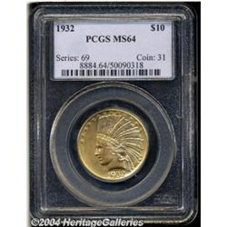 1932 $10 MS64 PCGS. Booming luster and