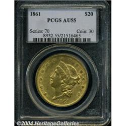 1861 $20 AU55 PCGS. The heavily abraded
