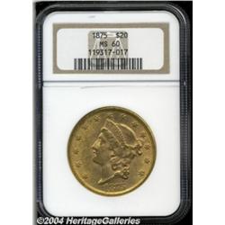 1875 $20 MS60 NGC. This slightly scarcer Type