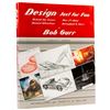 Image 1 : "Design Just for Fun" Signed to Rolly by Bob Gurr.