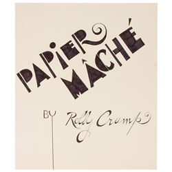 "Papier Mache by Rolly Crump" Sign Art.