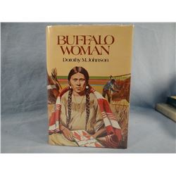 Johnson, Dorothy M. Buffalo Woman, 1977, 1st, author signed, fine, considered Johnson's best novel, 